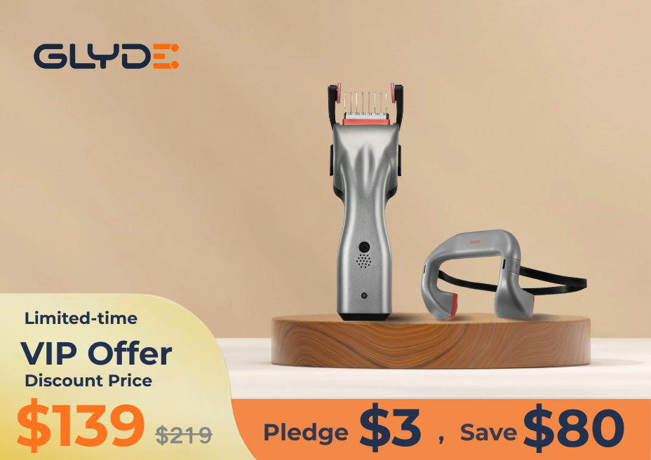 GLYDE Smart Hair Clipper – VIP Prelaunch Offer